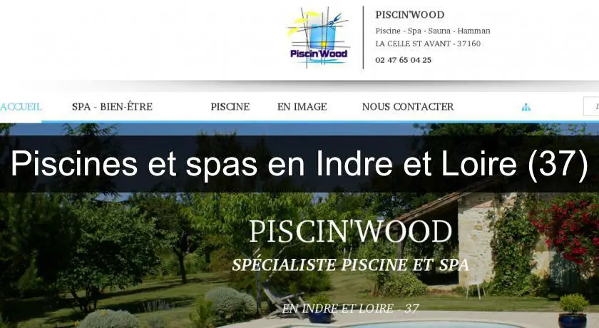 Piscines et spas en Indre et Loire (37)
