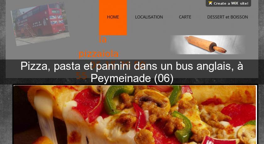 Pizza, pasta et pannini dans un bus anglais, à Peymeinade (06) Pizza, pasta et pannini dans un bus anglais, à Peymeinade (06)