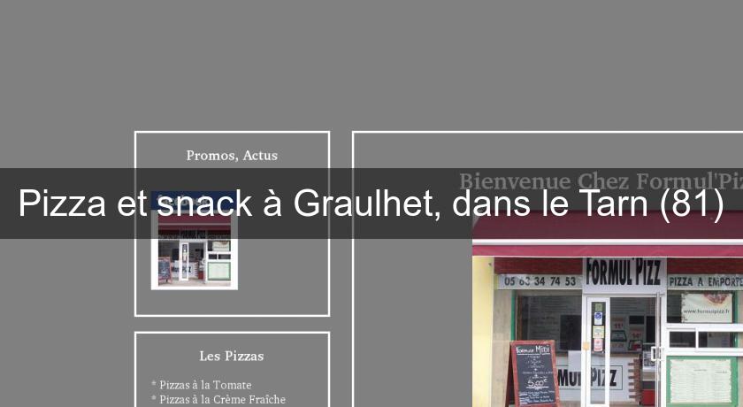 Pizza et snack à Graulhet, dans le Tarn (81) Pizza et snack à Graulhet, dans le Tarn (81)