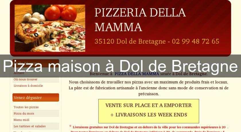 Pizza maison à Dol de Bretagne Pizza maison à Dol de Bretagne