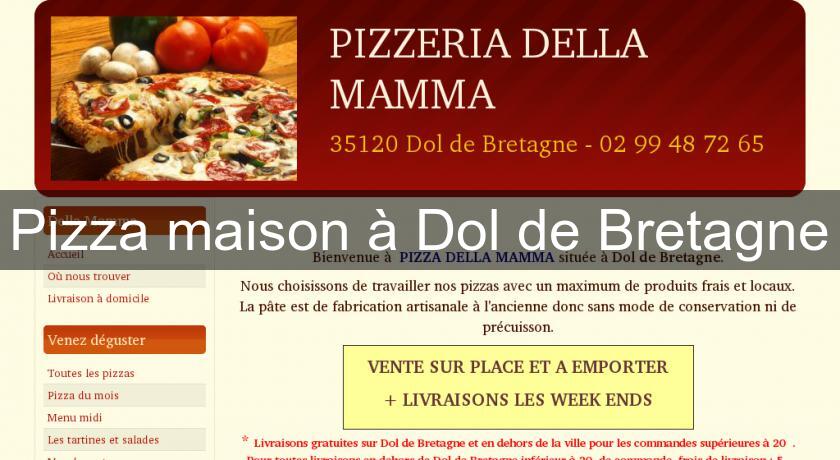 Pizza maison à Dol de Bretagne