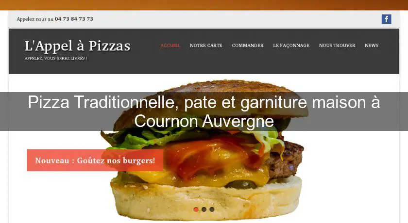 Pizza Traditionnelle, pate et garniture maison à Cournon Auvergne