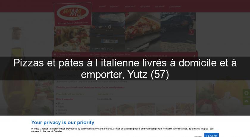 Pizzas et pâtes à l'italienne livrés à domicile et à emporter, Yutz (57) Pizzas et pâtes à l'italienne livrés à domicile et à emporter, Yutz (57)