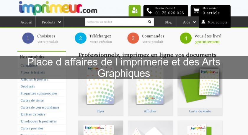 Place d'affaires de l'imprimerie et des Arts Graphiques Place d'affaires de l'imprimerie et des Arts Graphiques