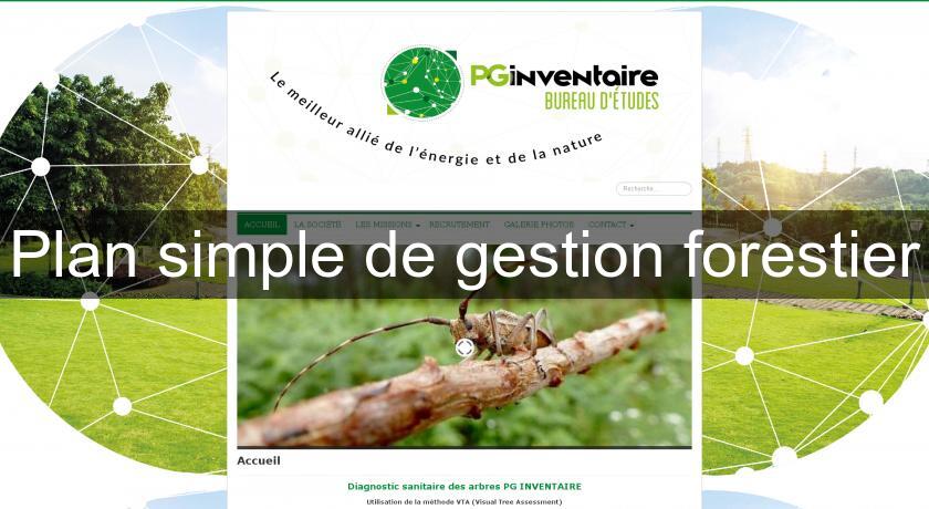 Plan simple de gestion forestier Plan simple de gestion forestier