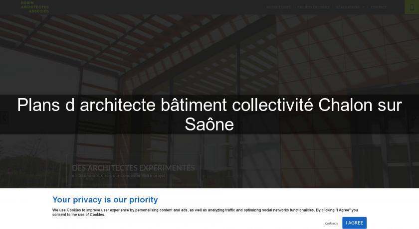 Plans d'architecte bâtiment collectivité Chalon sur Saône Plans d'architecte bâtiment collectivité Chalon sur Saône