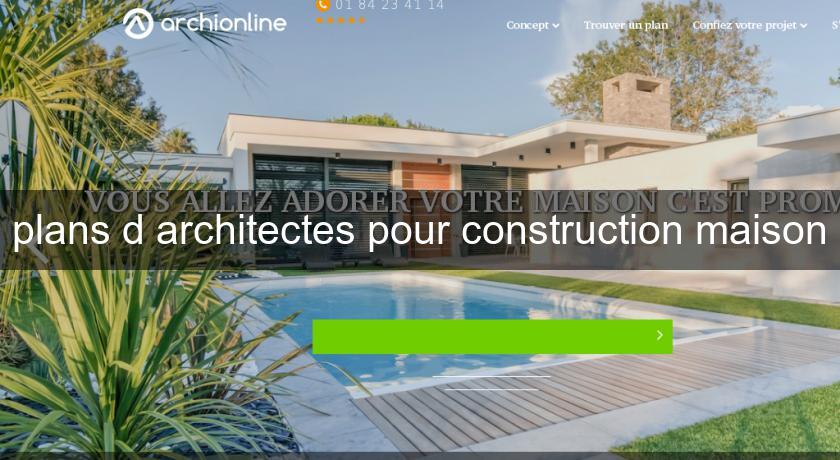 plans d'architectes pour construction maison plans d'architectes pour construction maison