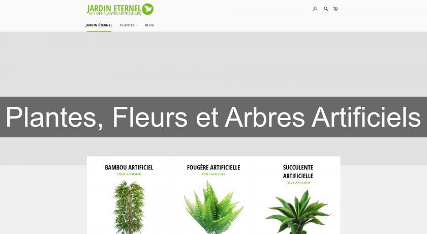 Plantes, Fleurs et Arbres Artificiels