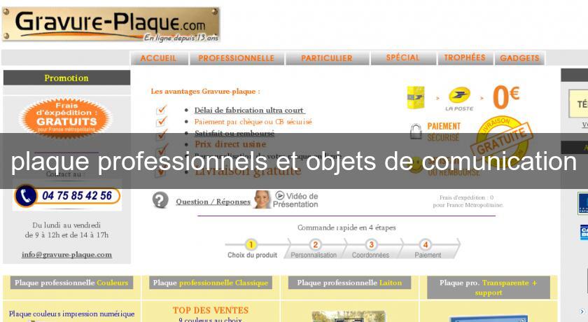 plaque professionnels et objets de comunication