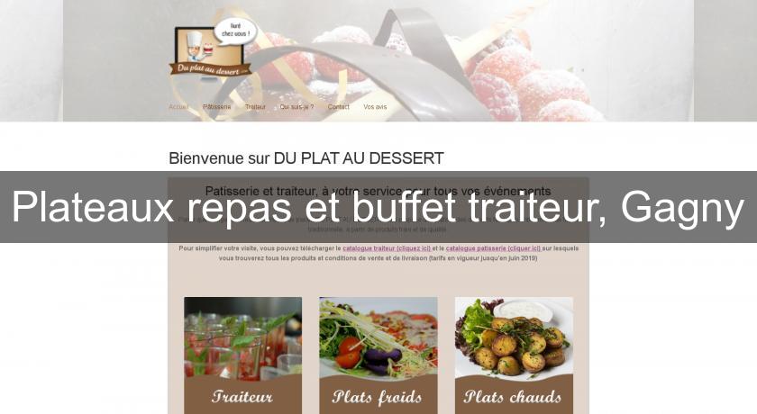 Plateaux repas et buffet traiteur, Gagny