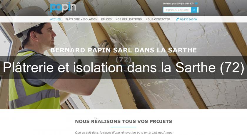 Plâtrerie et isolation dans la Sarthe (72) Plâtrerie et isolation dans la Sarthe (72)