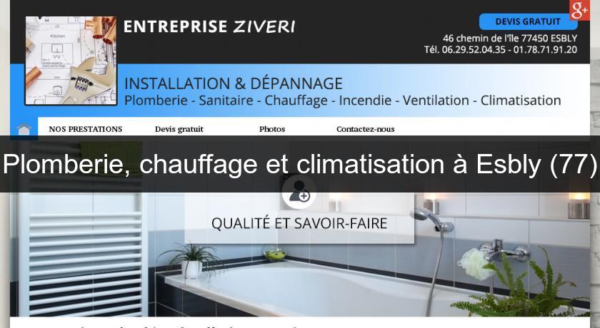 Plomberie, chauffage et climatisation à Esbly (77)