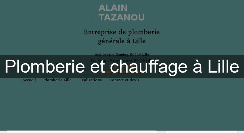 Plomberie et chauffage à Lille Plomberie et chauffage à Lille