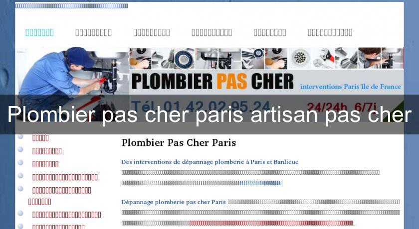 Plombier pas cher paris artisan pas cher