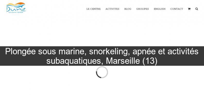 Plongée sous marine, snorkeling, apnée et activités subaquatiques, Marseille (13) Plongée sous marine, snorkeling, apnée et activités subaquatiques, Marseille (13)