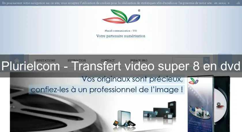 Plurielcom - Transfert video super 8 en dvd