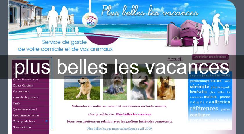 plus belles les vacances plus belles les vacances
