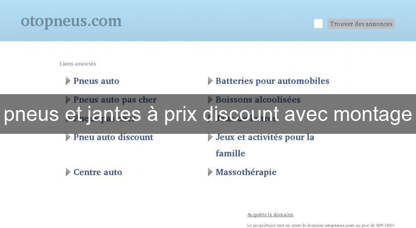 pneus et jantes à prix discount avec montage