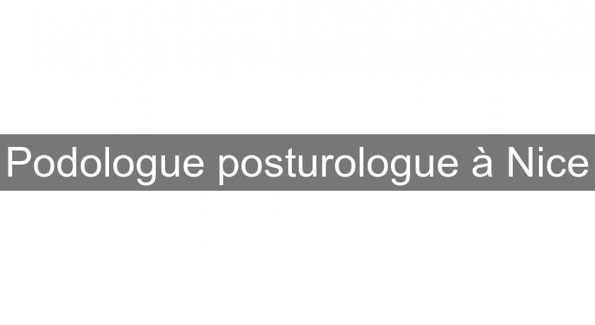 Podologue posturologue à Nice