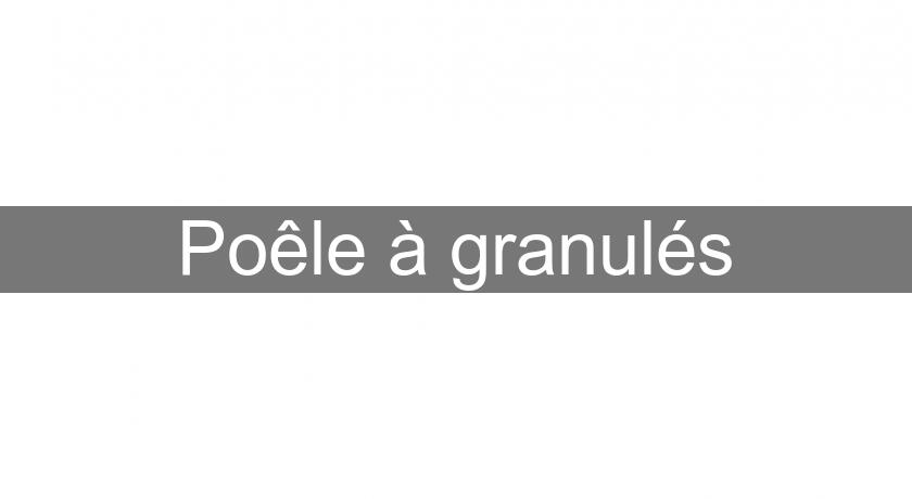 Poêle à granulés Poêle à granulés