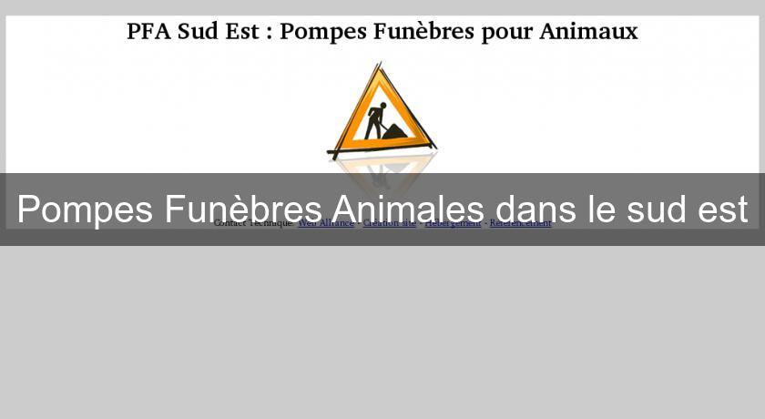 Pompes Funèbres Animales dans le sud est