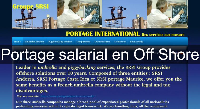 Portage salarial en Off Shore Portage salarial en Off Shore