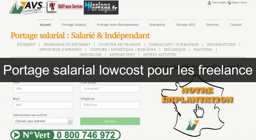 Portage salarial lowcost pour les freelance Portage salarial lowcost pour les freelance