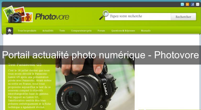 Portail actualité photo numérique - Photovore