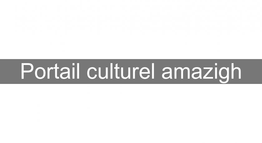 Portail culturel amazigh