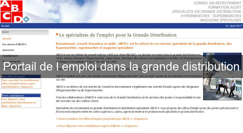 Portail de l'emploi dans la grande distribution Portail de l'emploi dans la grande distribution