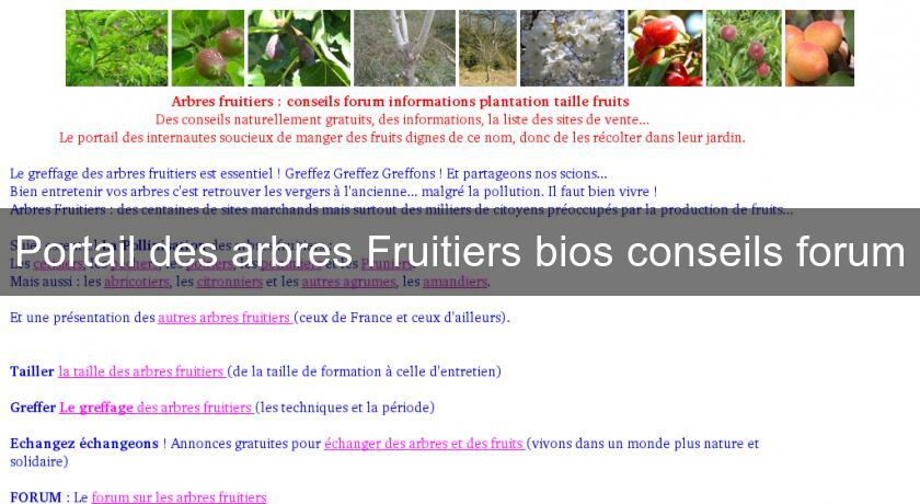 Portail des arbres Fruitiers bios conseils forum Portail des arbres Fruitiers bios conseils forum