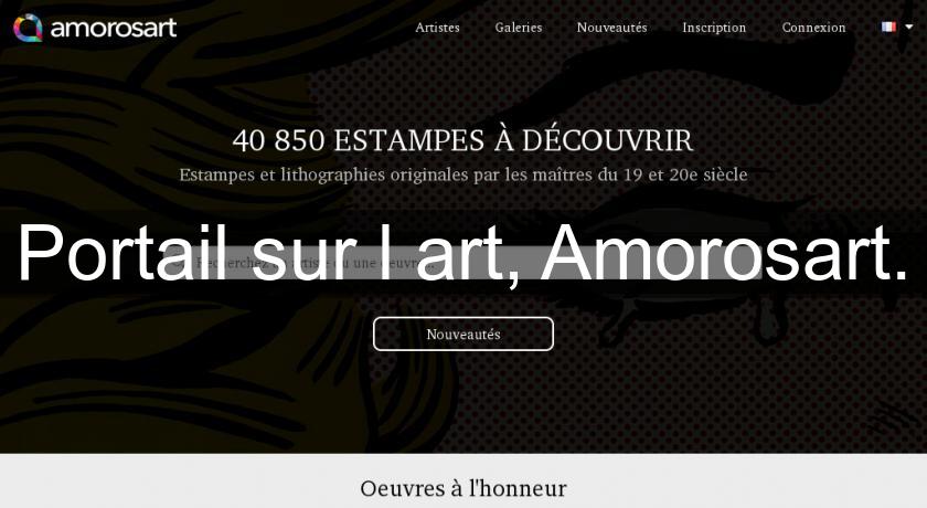 Portail sur l'art, Amorosart. Portail sur l'art, Amorosart.