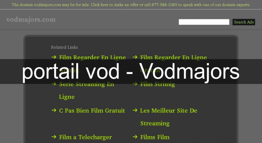 portail vod - Vodmajors portail vod - Vodmajors