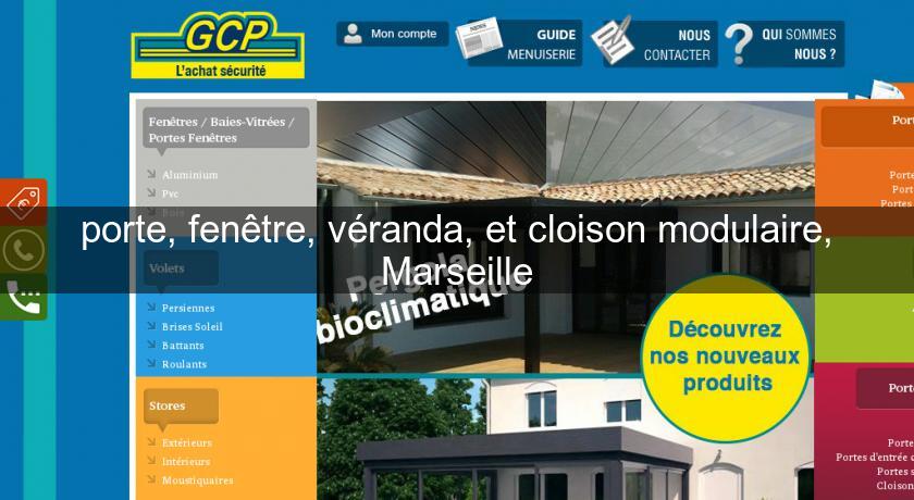 porte, fenêtre, véranda, et cloison modulaire, Marseille porte, fenêtre, véranda, et cloison modulaire, Marseille