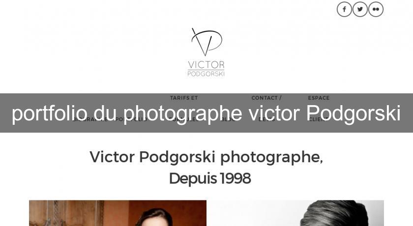 portfolio du photographe victor Podgorski