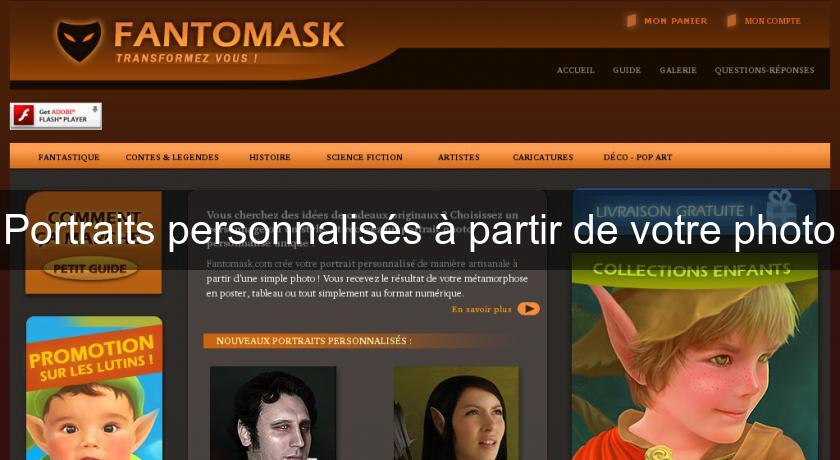 Portraits personnalisés à partir de votre photo Portraits personnalisés à partir de votre photo