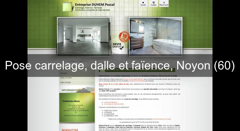 Pose carrelage, dalle et faïence, Noyon (60) Pose carrelage, dalle et faïence, Noyon (60)