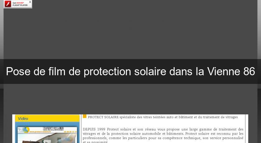 Pose de film de protection solaire dans la Vienne 86 Pose de film de protection solaire dans la Vienne 86