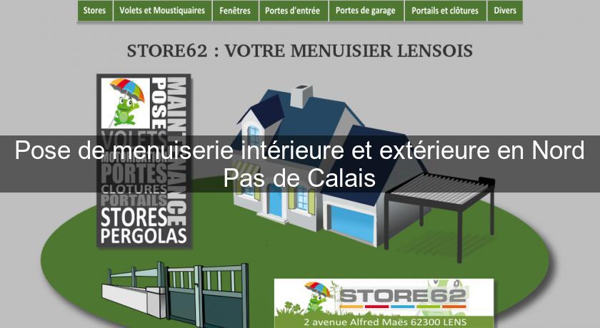Pose de menuiserie intérieure et extérieure en Nord Pas de Calais Pose de menuiserie intérieure et extérieure en Nord Pas de Calais