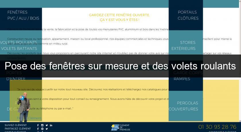 Pose des fenêtres sur mesure et des volets roulants