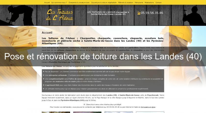 Pose et rénovation de toiture dans les Landes (40) Pose et rénovation de toiture dans les Landes (40)