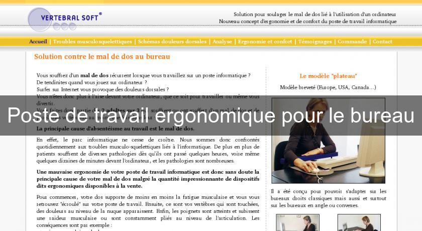 Poste de travail ergonomique pour le bureau Poste de travail ergonomique pour le bureau