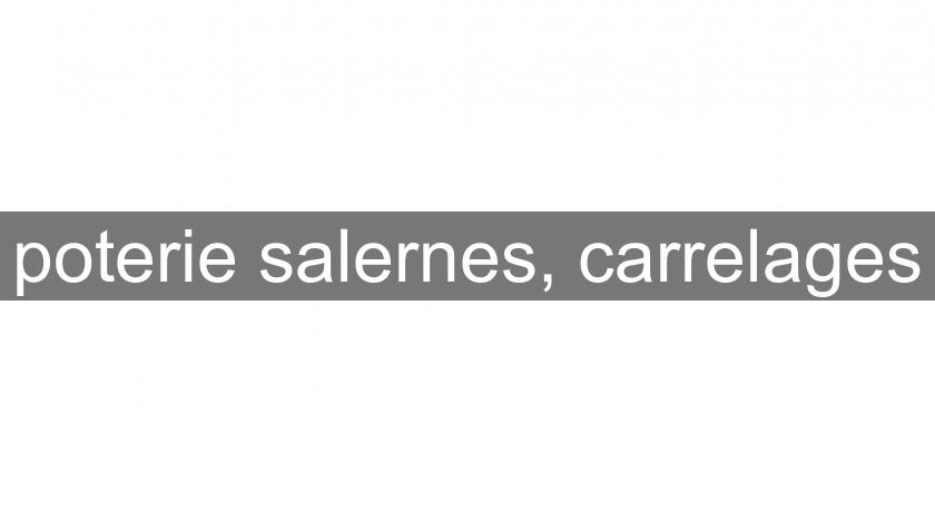 poterie salernes, carrelages poterie salernes, carrelages