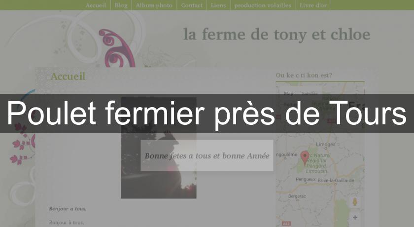 Poulet fermier près de Tours