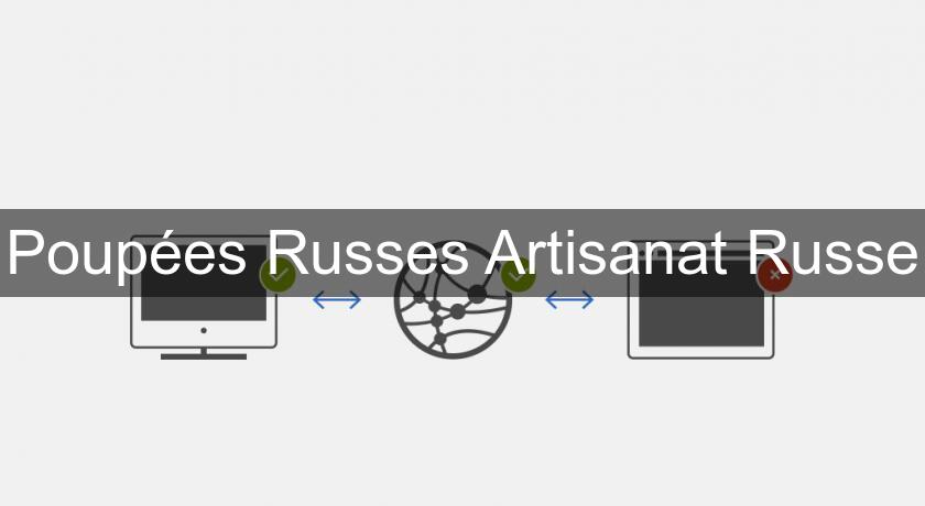 Poupées Russes Artisanat Russe