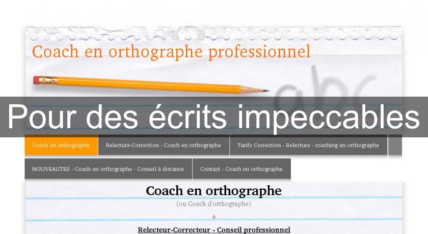 Pour des écrits impeccables Pour des écrits impeccables