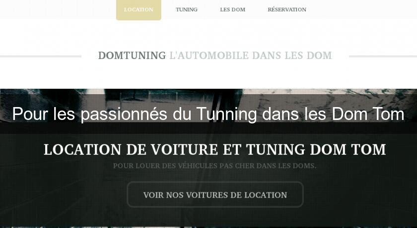 Pour les passionnés du Tunning dans les Dom Tom Pour les passionnés du Tunning dans les Dom Tom