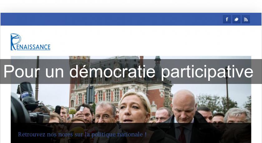 Pour un démocratie participative Pour un démocratie participative