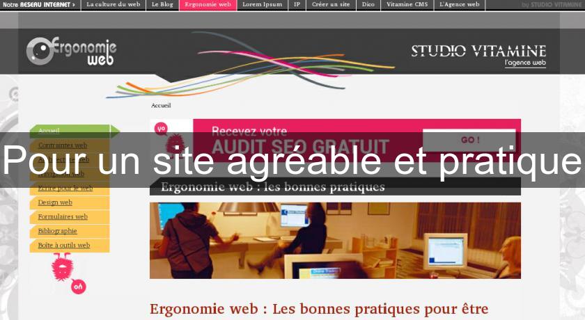 Pour un site agréable et pratique Pour un site agréable et pratique