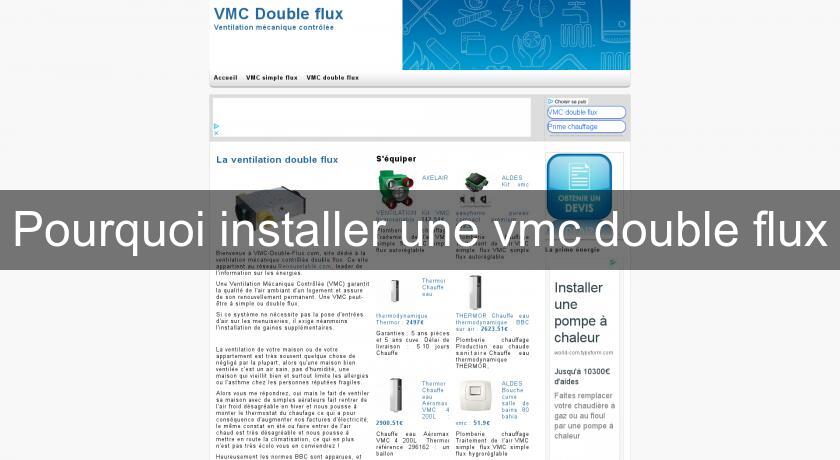 Pourquoi installer une vmc double flux Pourquoi installer une vmc double flux